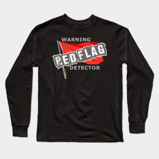 red flag bs warning detector Long Sleeve T-Shirt